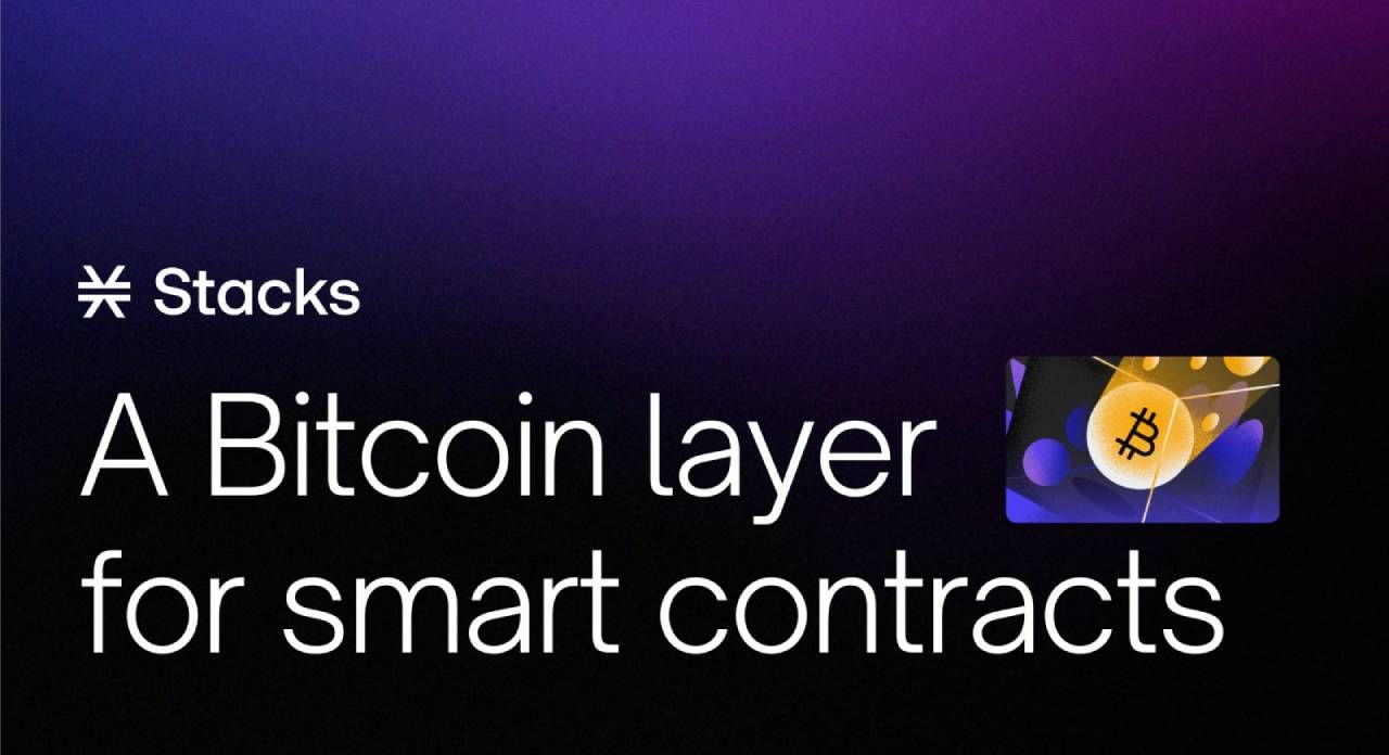 Stacks, một nền tảng dành cho smart contracts trên Bitcoin. Ảnh: stacks.co