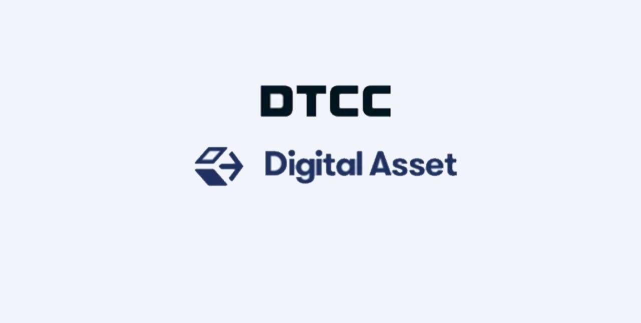 DTCC Digital Asset, dịch vụ token hóa RWAs của DTCC. Ảnh: digitalasset.com