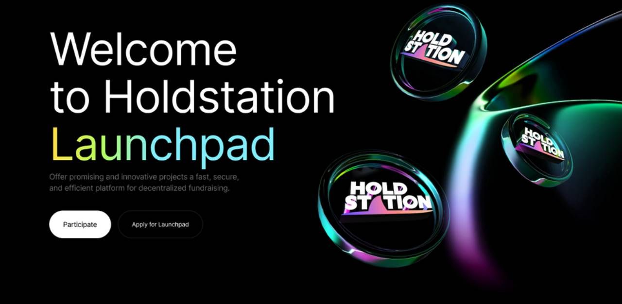 Holdstation Launchpad