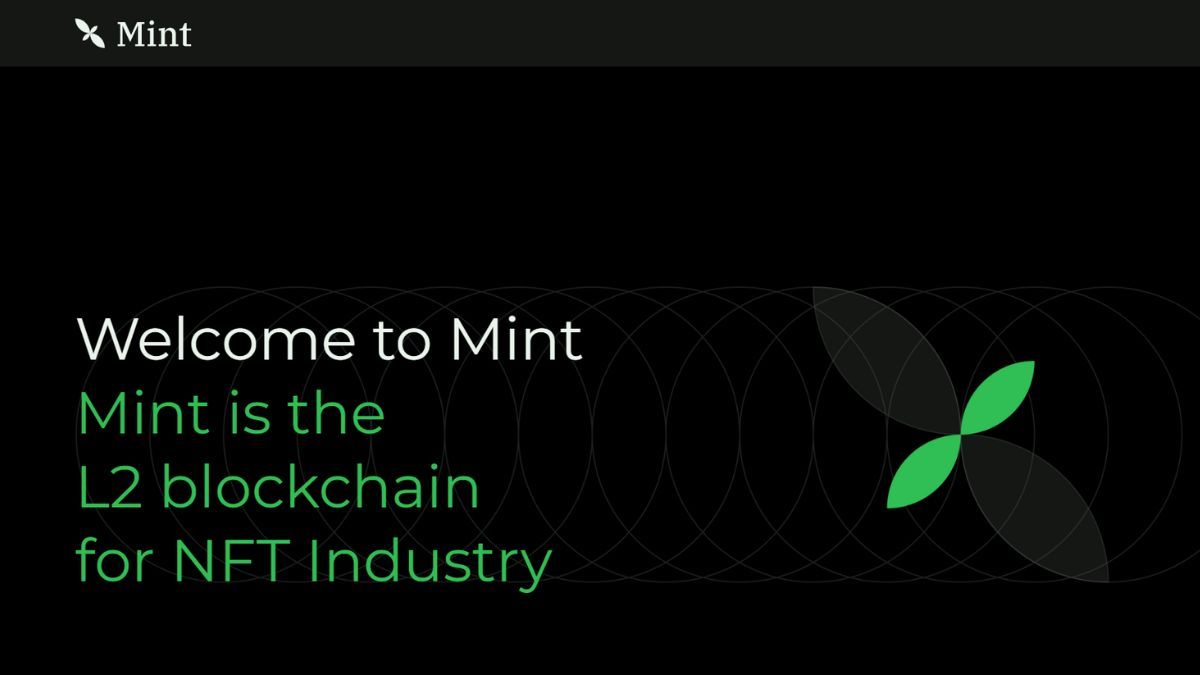 Mint là blockchain L2 thúc đẩy sự phát triển của lĩnh vực NFT