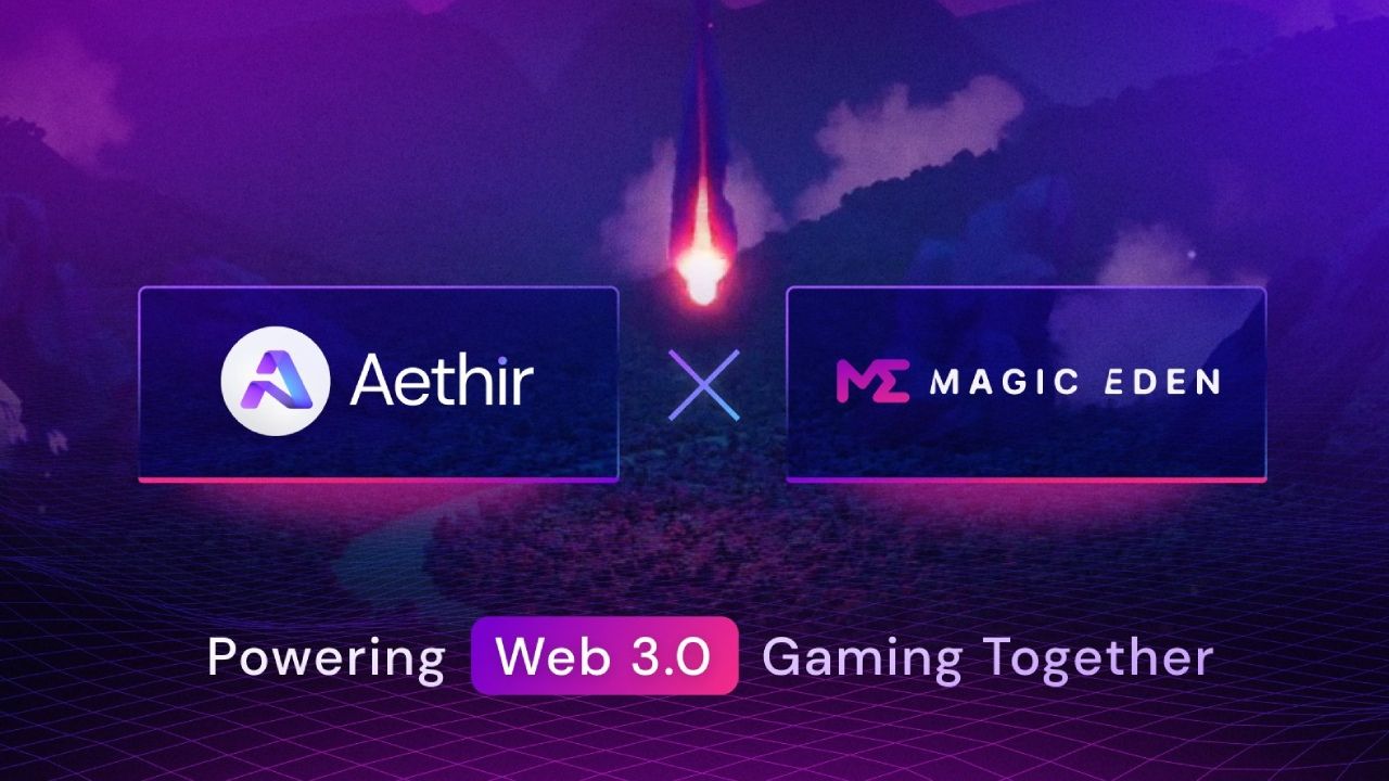 Aethir hợp tác với Magic Eden